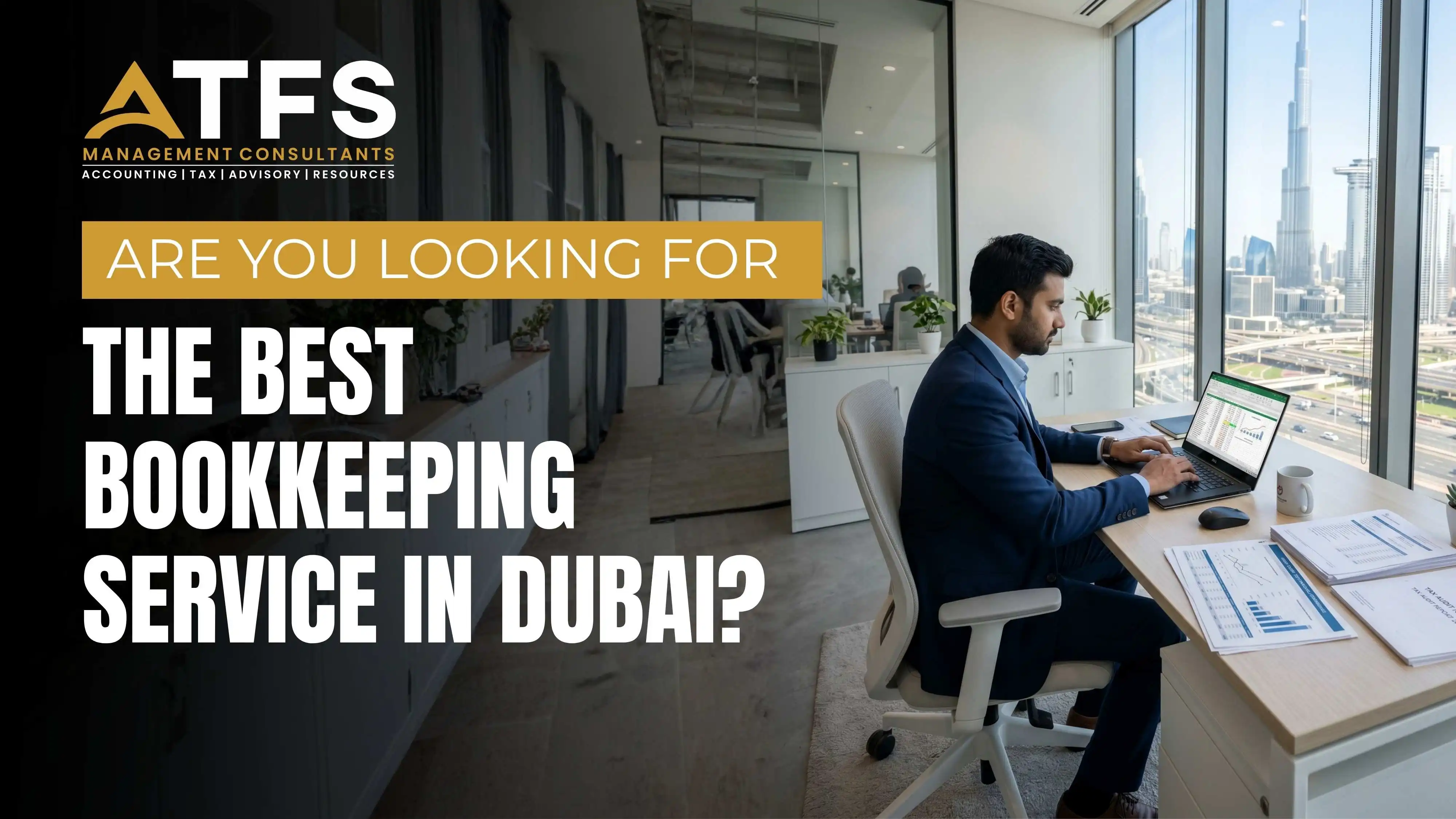 Finding a Partner, Not Just a Vendor: How to Choose a Bookkeeping Service in Dubai